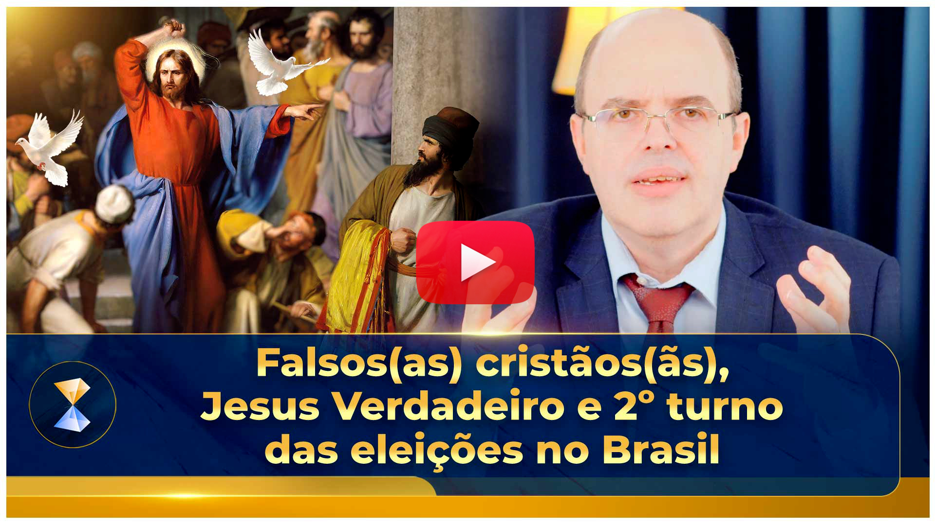Falsos(as) cristãos(ãs), Jesus Verdadeiro e 2º turno das eleições no Brasil 